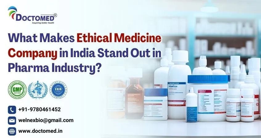 What Makes Ethical Medicine Company in India Stand Out in Pharma Industry?