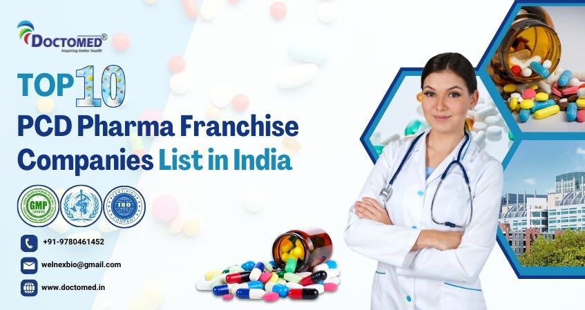 Top 10 PCD Pharma Franchise Companies List in India