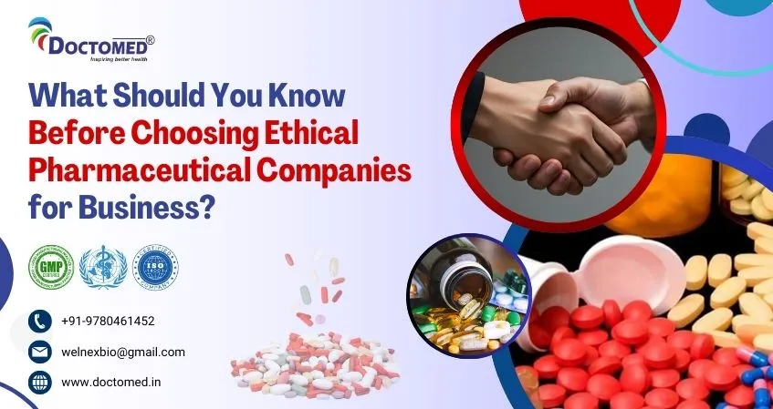 What Should You Know Before Choosing Ethical Pharmaceutical Companies for Business?